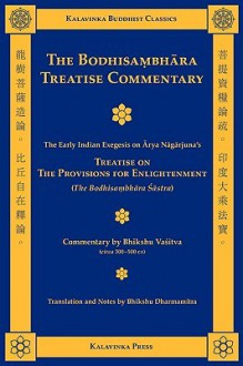 The Bodhisambhara Treatise Commentary - Nāgārjuna, Bhikshu Dharmamitra, Bhikshu Vasitva