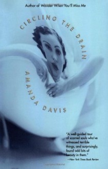 Circling the Drain - Amanda Davis