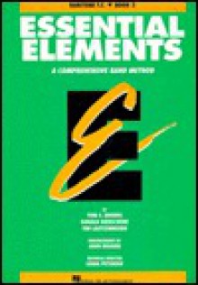 Essential Elements Book 2 - Baritone T.C. - Rhodes Biers