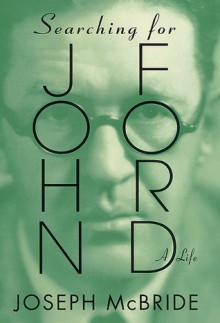 Searching For John Ford: A Life - Joseph McBride