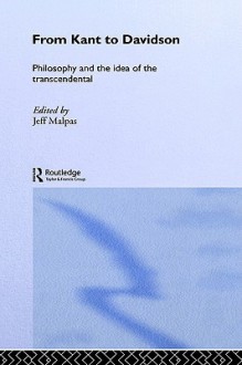 From Kant to Davidson - Jeff E. Malpas