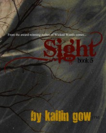 Sight - Kailin Gow