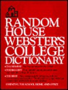 Random House Webster's College Dictionary - Dictionary