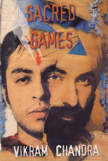 Sacred Games - Vikram Chandra