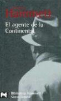 El Agente de La Continental - Dashiell Hammett