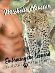 Embracing the Leopard - Michelle Houston