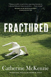 Fractured - Catherine McKenzie