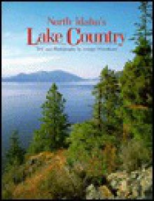 North Idaho's Lake Country - George Wuerthner