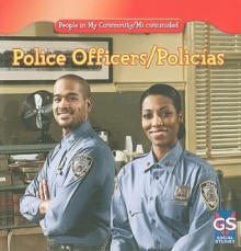 Police Officers/Policias - Jacqueline Laks Gorman