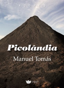 Picolândia - Manuel Tomás