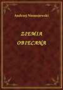 Ziemia Obiecana - ebook - Andrzej Niemojewski