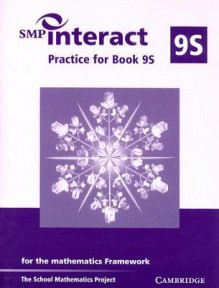 SMP Interact Practice for Book 9S: For the Mathematics Framework - School Mathematics Project