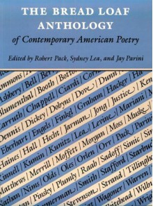 The Bread Loaf Anthology Of Contemporary American Poetry - Robert Pack