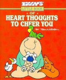 Ziggy's Little Book of Heart Thoughts to Cheer - Andrews McMeel Publishing, Tom Wilson