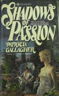 Shadows of Passion - Patricia Gallagher