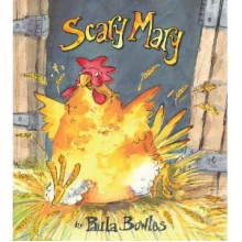 Scary Mary - Paula Bowles