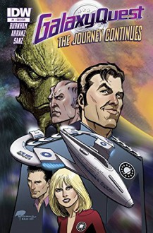 GALAXY QUEST JOURNEY CONTINUES #1 (OF 4) SUBSCRIPTION VAR - Erik Burnham, Nacho Arranz