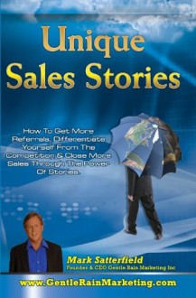 Unique Sales Stories - Mark Satterfield