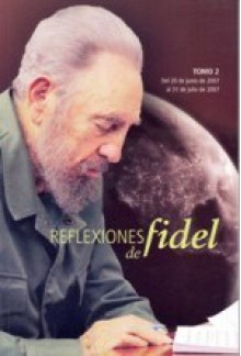 Reflexiones de fidel - Tomo 2 - Fidel Castro