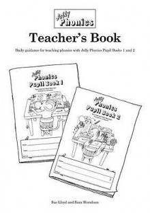 Jolly Phonics Teacher's Book - Sara Wernham, Sue Lloyd