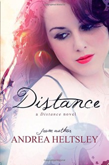 Distance - Andrea Heltsley