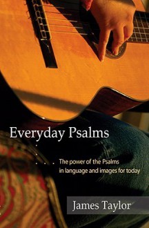 Everyday Psalms - James Taylor