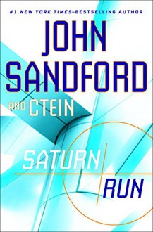 Saturn Run - Ctein, John Sandford