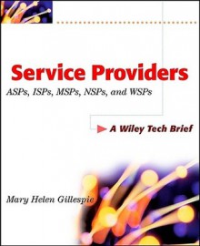 Service Providers As Ps, Is Ps, Ms Ps, And Ws Ps - Joseph L. Matthews, Joseph R. Matthews, Mary Helen Gillespie