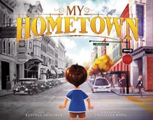 My Hometown - Russell Griesmer, Priscilla Wong