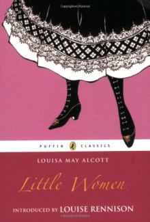 Puffin Classics Little Women - Louisa May Alcott