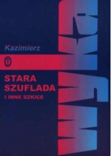 Stara szuflada i inne szkice z lat 1932-1939 - Kazimierz Wyka