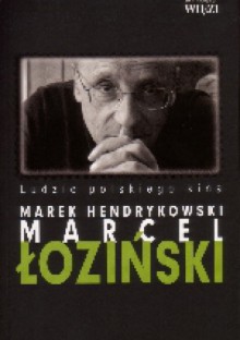 Marcel Łoziński - Marek Hendrykowski