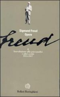 Opere vol. 8. Introduzione alla psicoanalisi e altri scritti (1915-1917) - Sigmund Freud, Cesare Musatti