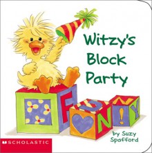 Witzy's Block Party [With Wooden Blocks] - Suzy Spafford