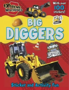 Big Diggers: Press-Out Sticker and Activity Book - Gemma Cooper