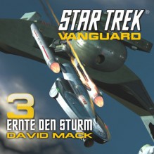 Star Trek. Ernte den Sturm (Vanguard 3) - David Mack, Dietmar Wunder, Audible GmbH