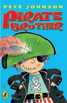 Pirate Brother - Pete Johnson