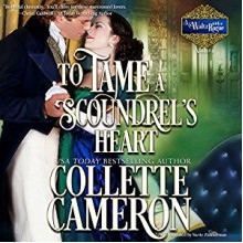 To Tame a Scoundrel's Heart - Collette Cameron, Stevie Zimmerman