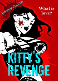 Kitty's Revenge - Jimmy Pudge