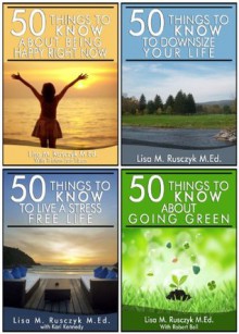 50 Things to Know Happy Life Series - Lisa Rusczyk, Kari Kennedy, Tristan Jan Tizon, Robert Bell