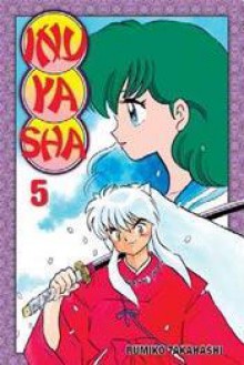 Inuyasha 05 - Rumiko Takahashi