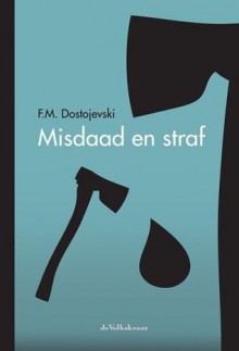 Misdaad en straf - Fyodor Dostoyevsky