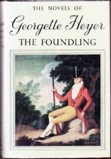 The foundling. - Georgette Heyer