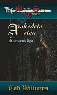 Avskedets sten: Del ett, Stormens öga (Minne, sorg och törne, #4) - Tad Williams, Anders Bellis