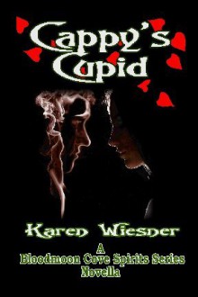 Cappy's Cupid - Karen Wiesner