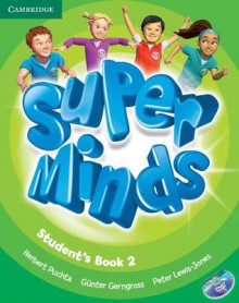 Super Minds Level 2 Student's Book with DVD-ROM - Herbert Puchta, Günter Gerngross, Peter Lewis-Jones