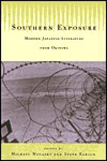 Southern Exposure: Modern Japanese Literature From Okinawa - Steve Rabson, Michael S. Molasky