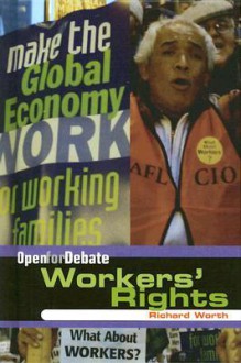 Workers' Rights - Richard Worth