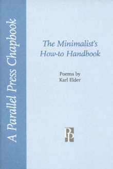 The Minimalist's How-to Handbook - Karl Elder