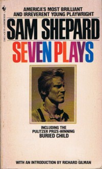 Seven Plays - Sam Shepard